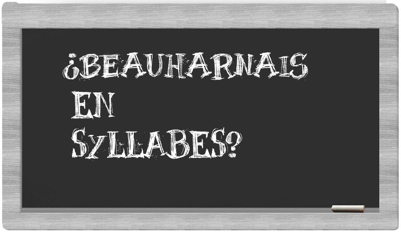 Beauharnais in syllables