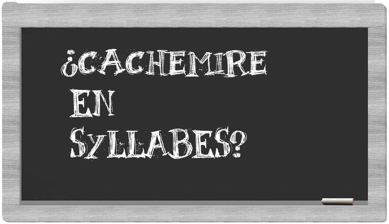 Cachemire in syllables