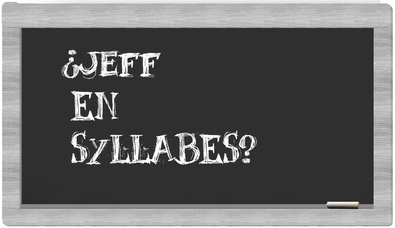 Jeff in syllables