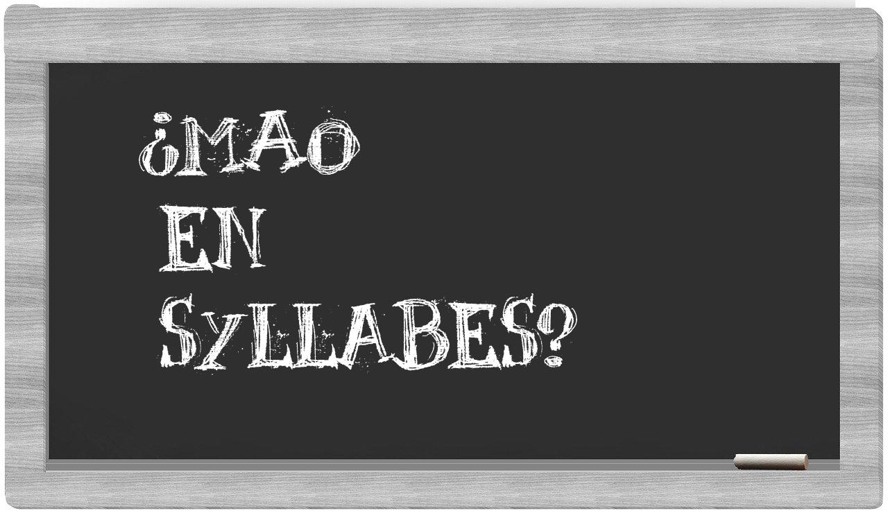 Mao in syllables