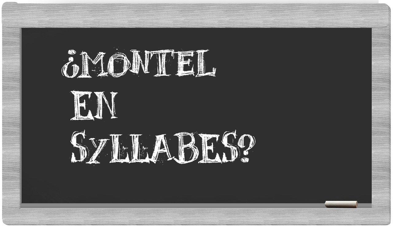 Montel in syllables
