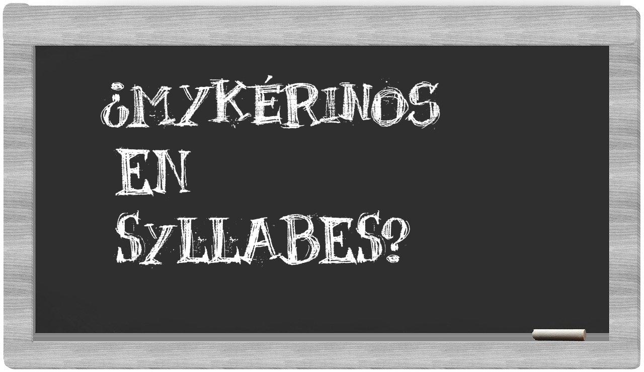 Mykérinos in syllables