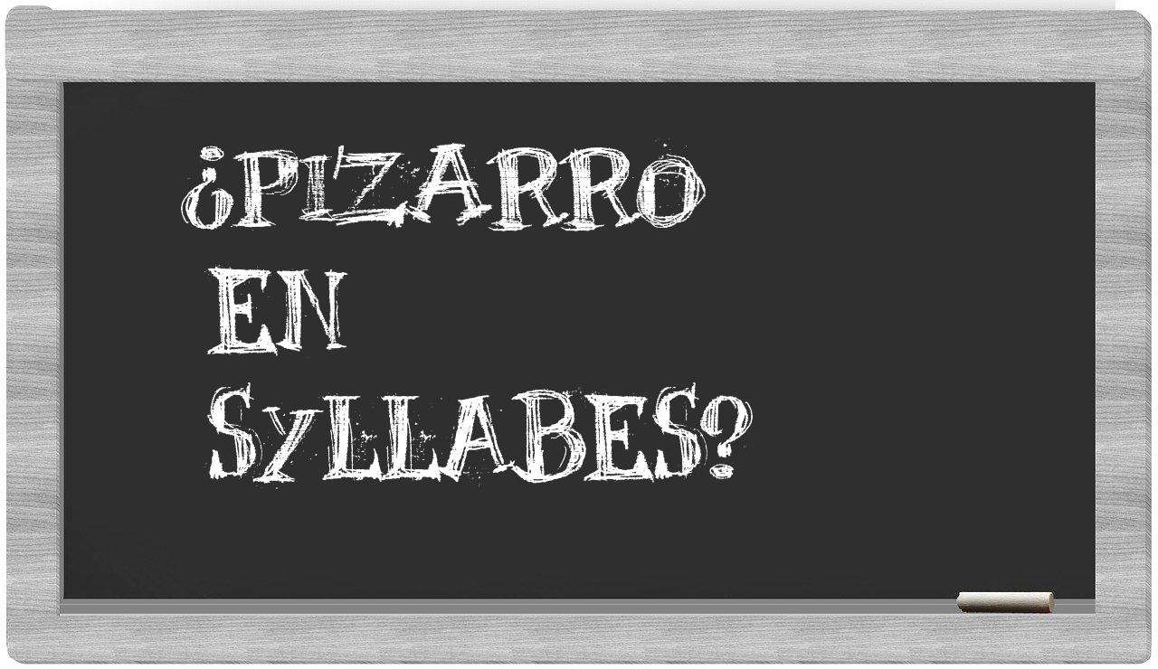 Pizarro in syllables