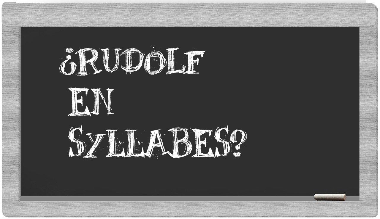 Rudolf in syllables