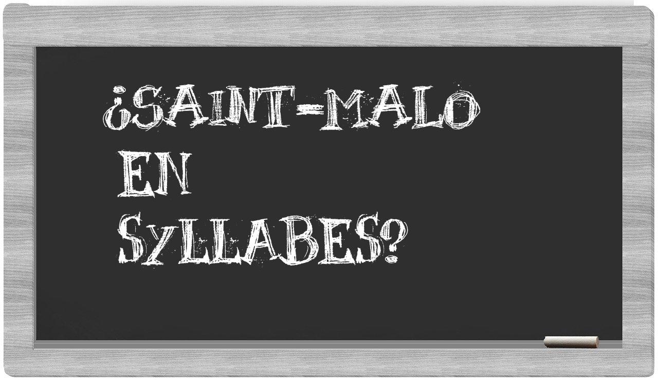 Saint-Malo in syllables