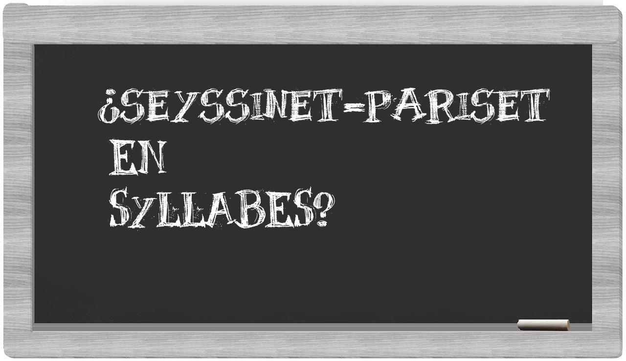 Seyssinet-Pariset in syllables