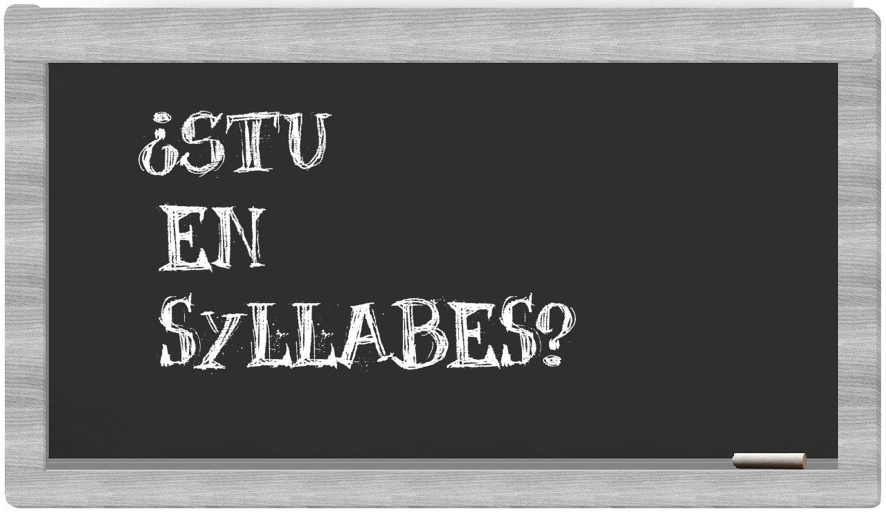 Stu in syllables