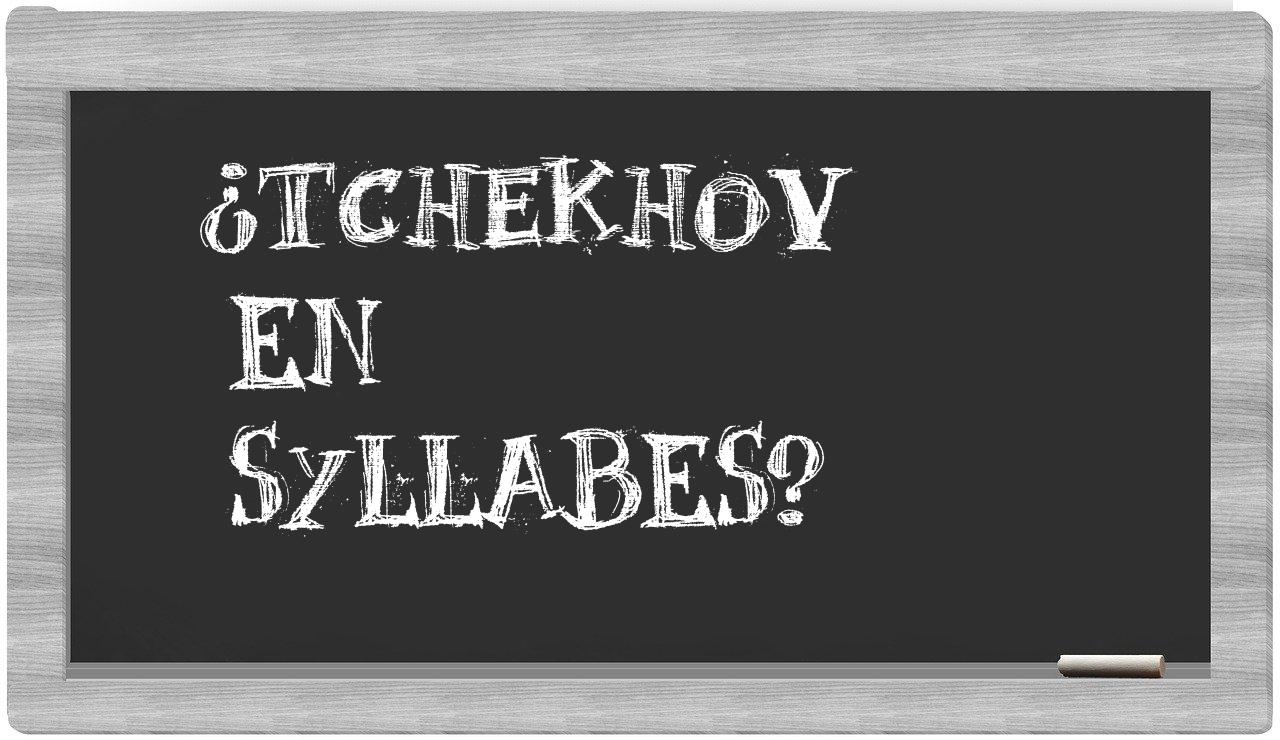 Tchekhov in syllables