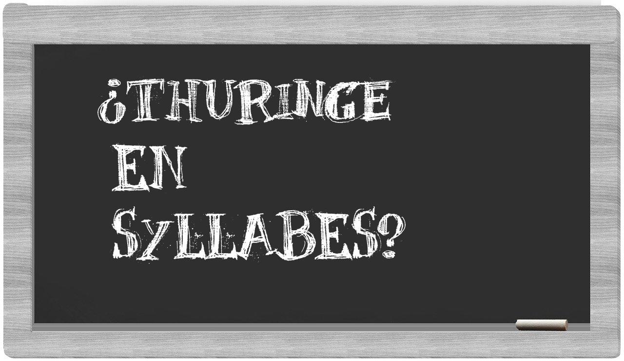 Thuringe in syllables