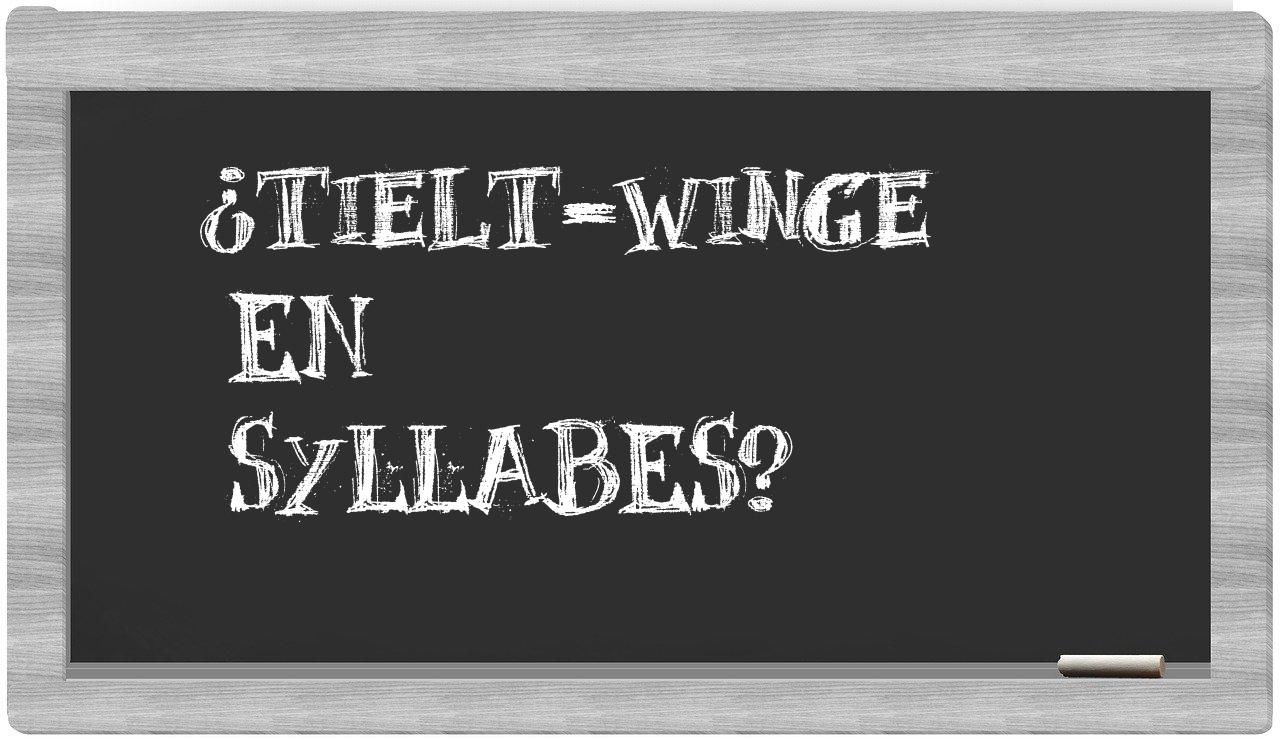 Tielt-Winge in syllables