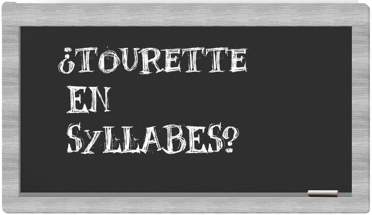 Tourette in syllables