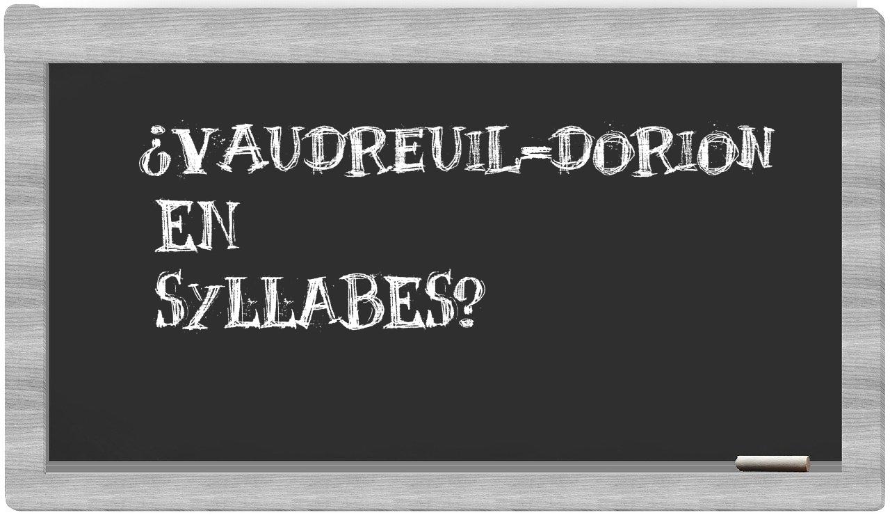 Vaudreuil-Dorion in syllables