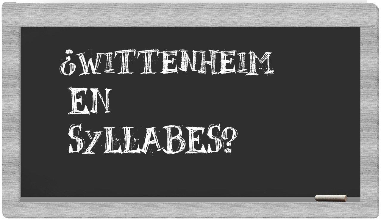 Wittenheim in syllables
