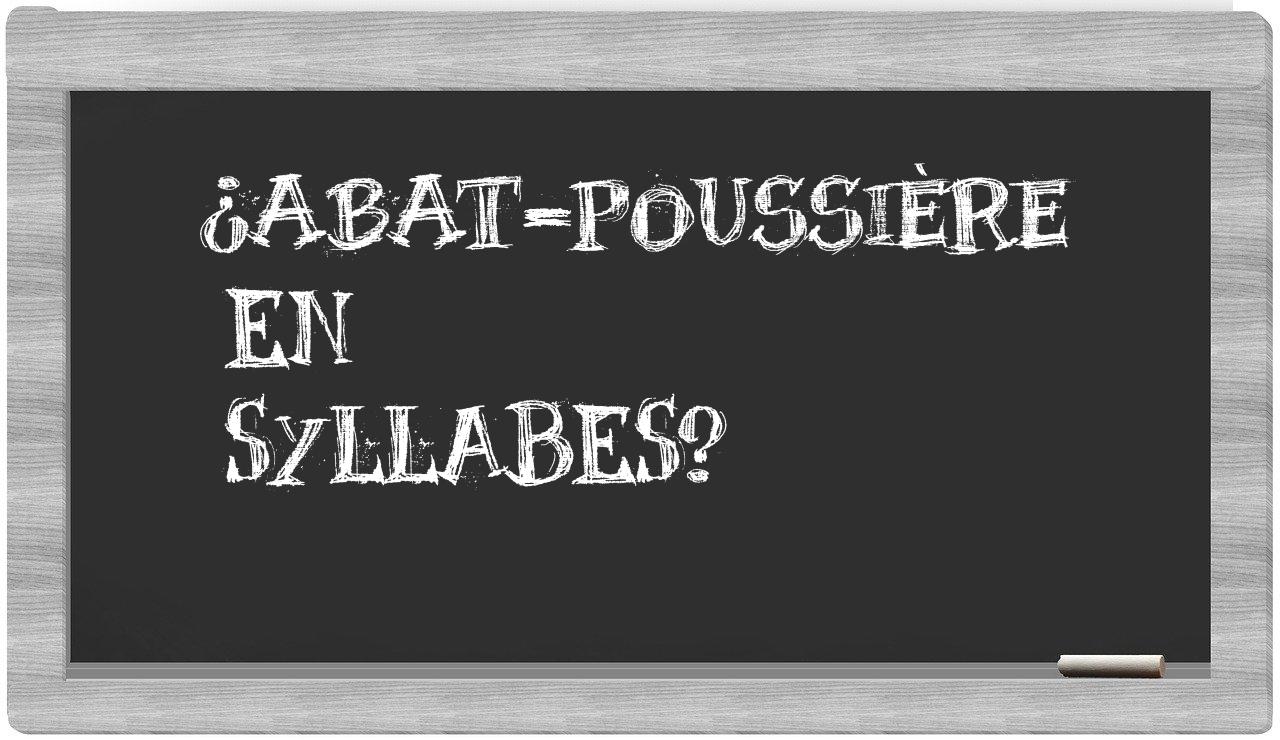 abat-poussière in syllables