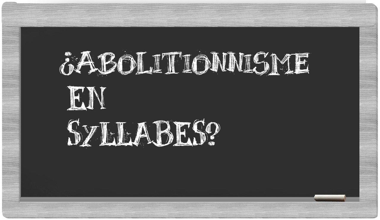 abolitionnisme in syllables