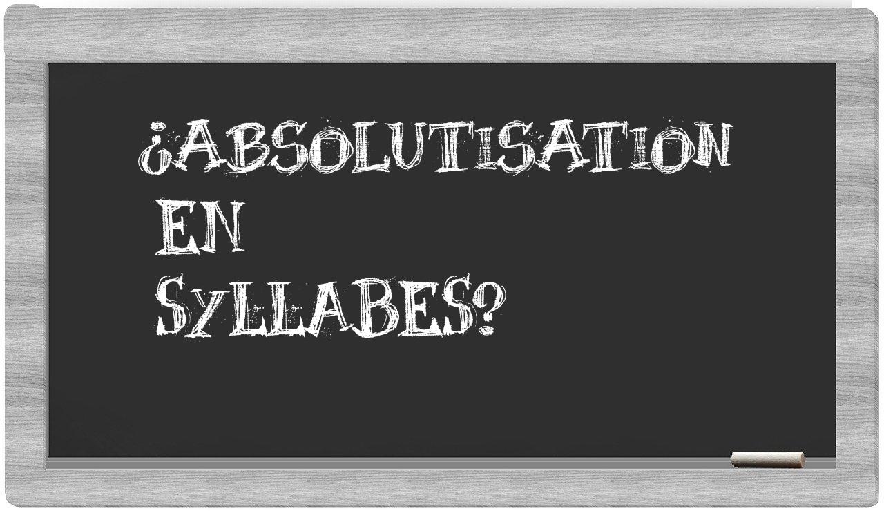absolutisation in syllables