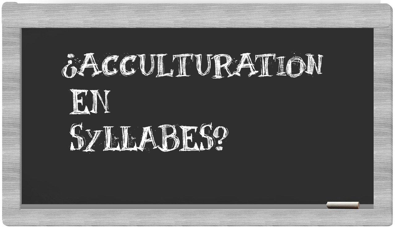 acculturation in syllables