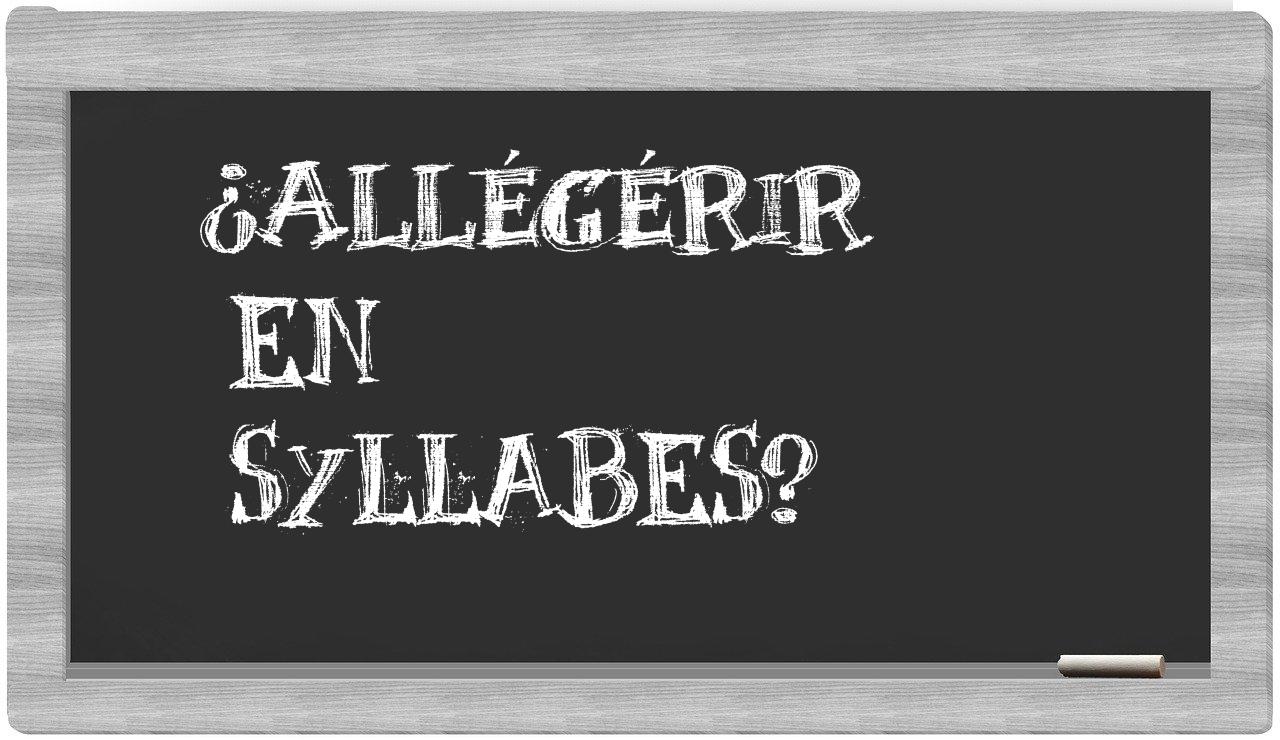 allégérir in syllables