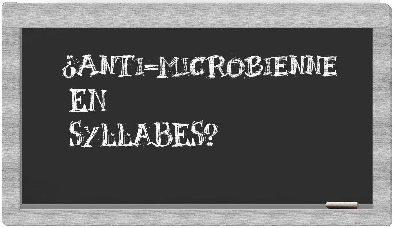 anti-microbienne in syllables