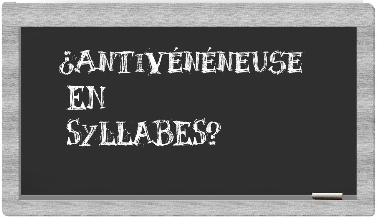 antivénéneuse in syllables