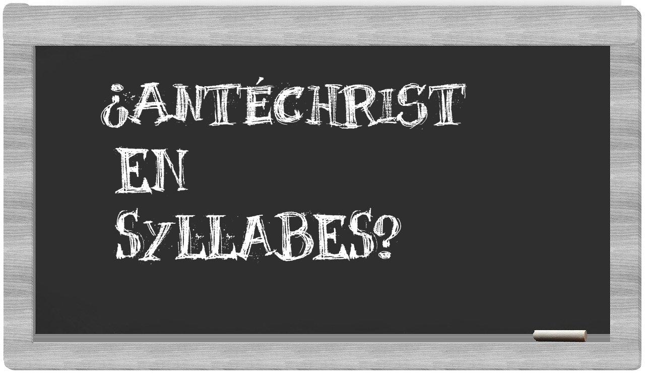 antéchrist in syllables