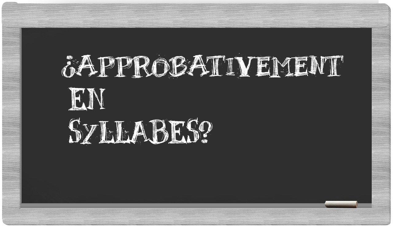 approbativement in syllables