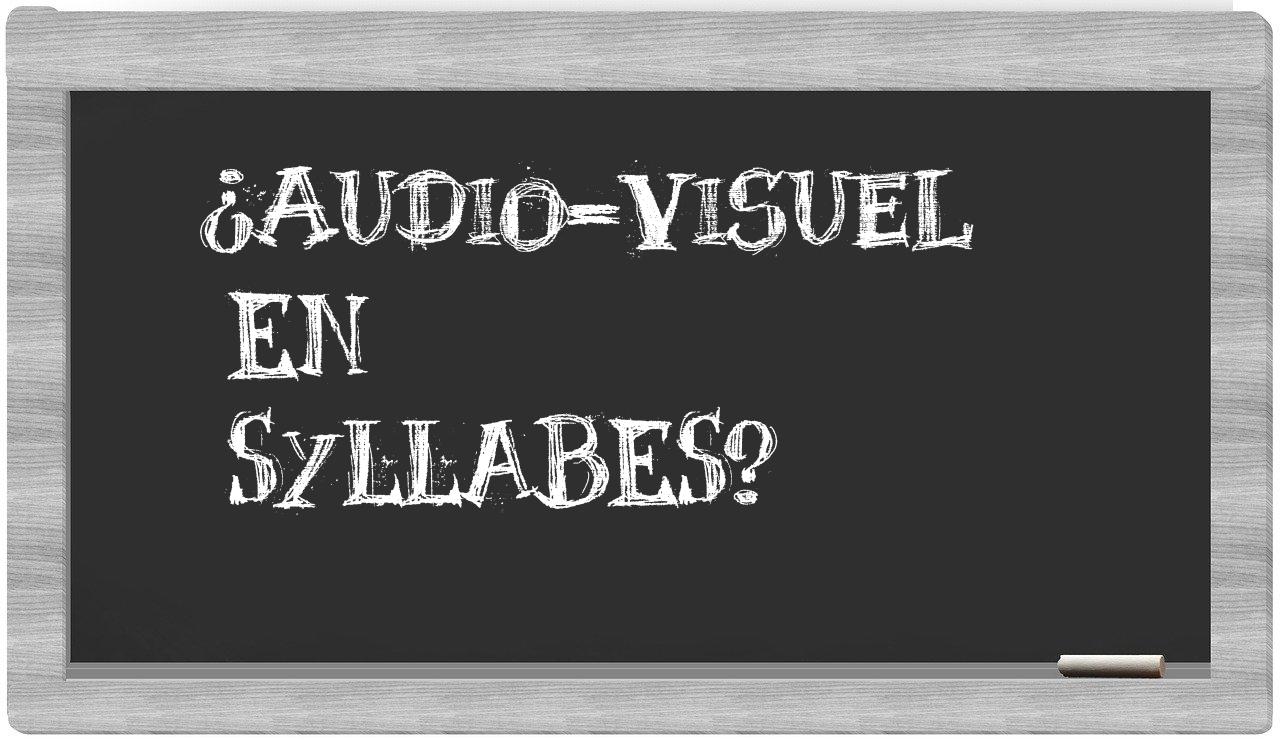 audio-visuel in syllables