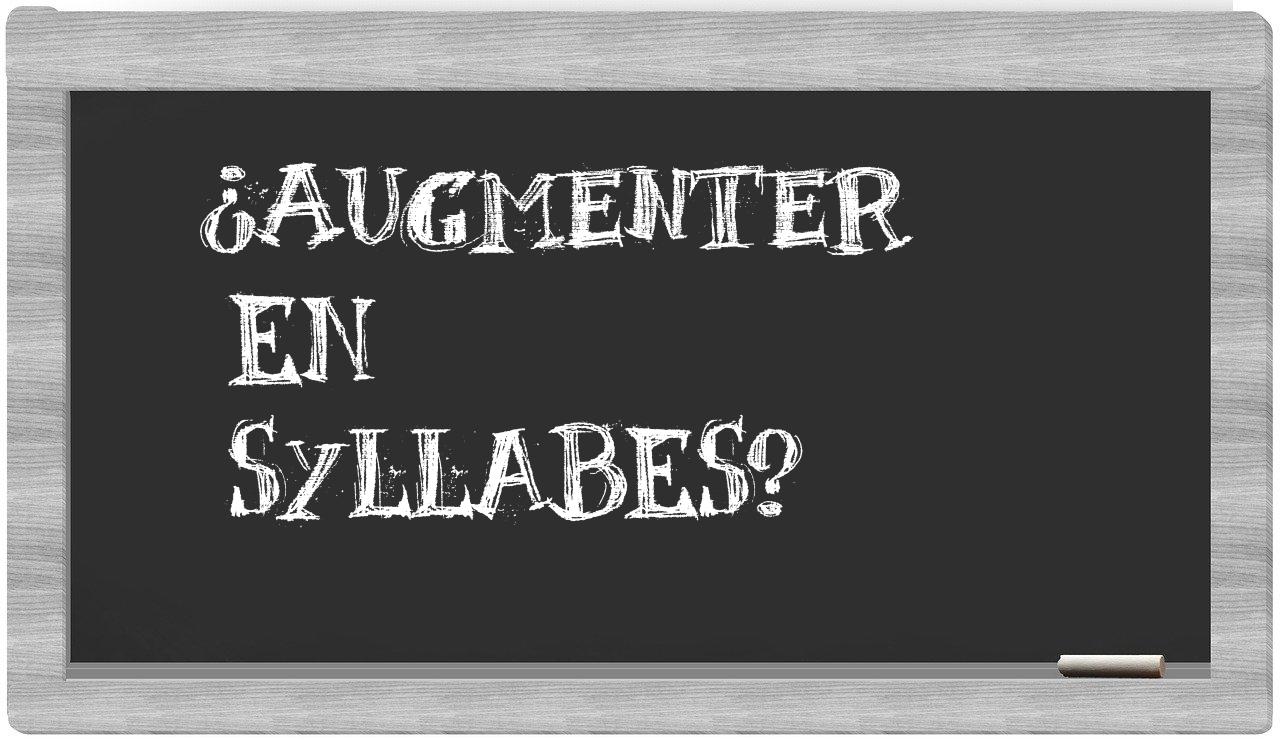augmenter in syllables