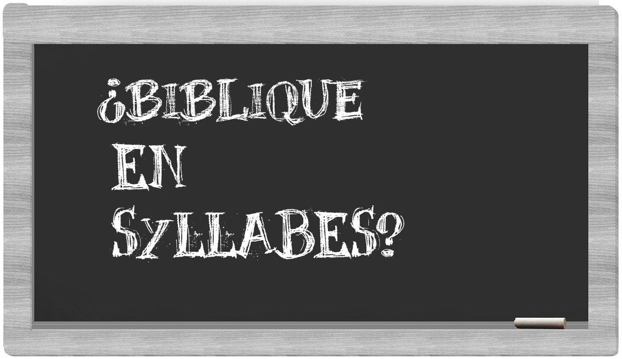 biblique in syllables