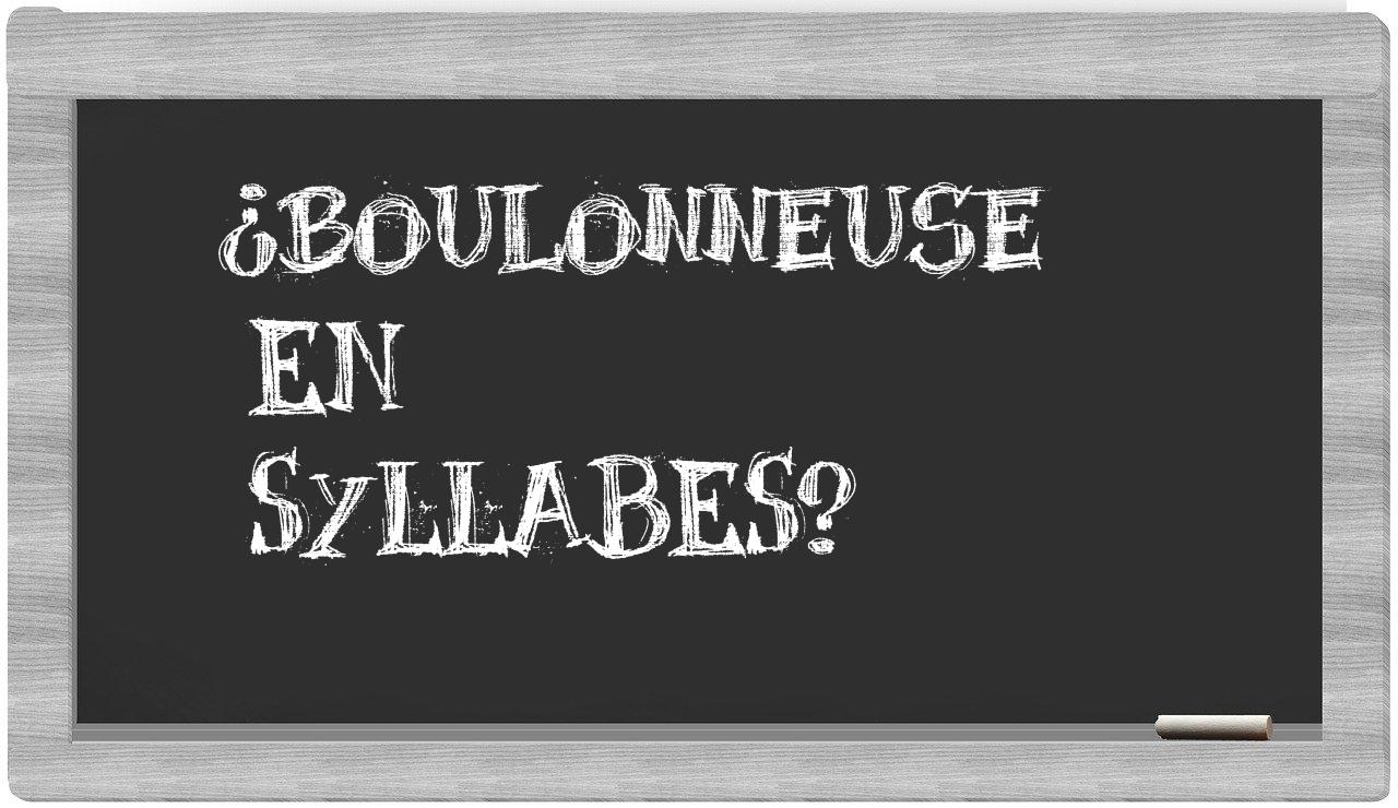 boulonneuse in syllables