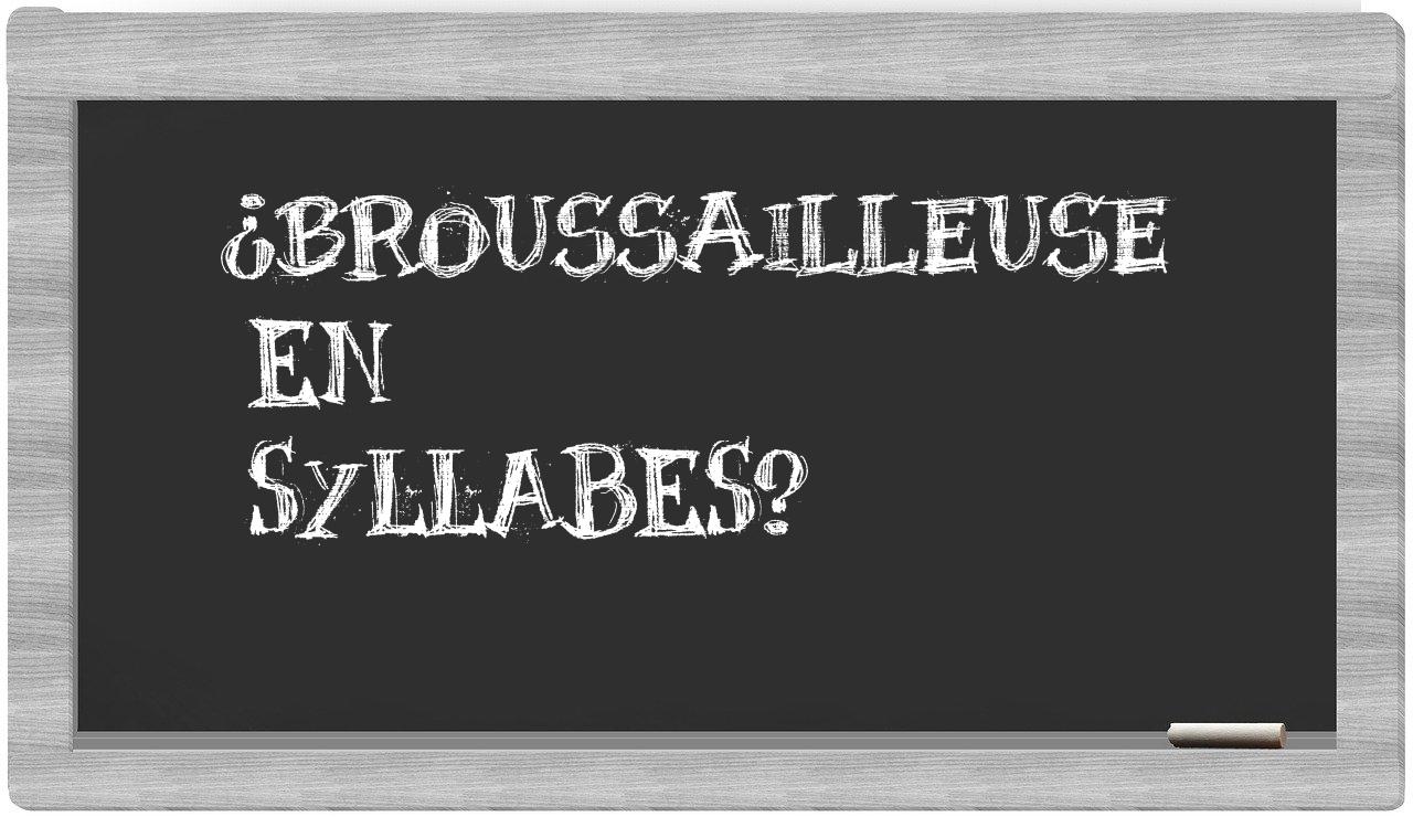 broussailleuse in syllables