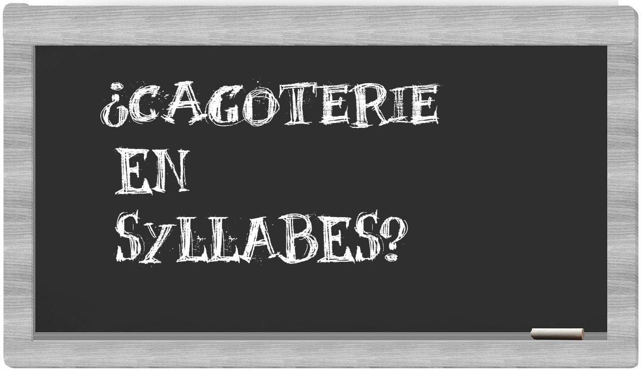 cagoterie in syllables