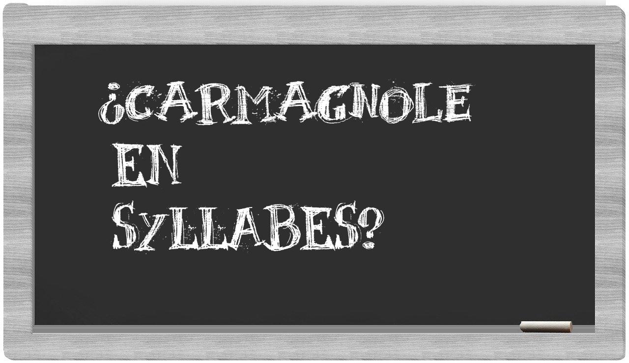 carmagnole in syllables