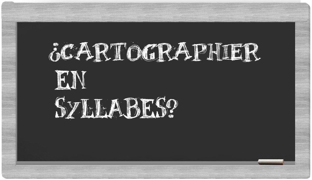 cartographier in syllables