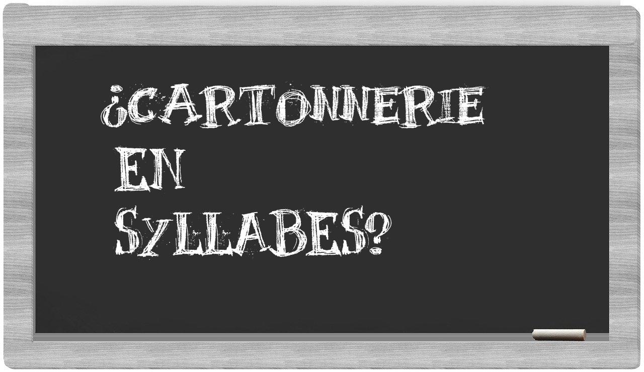 cartonnerie in syllables