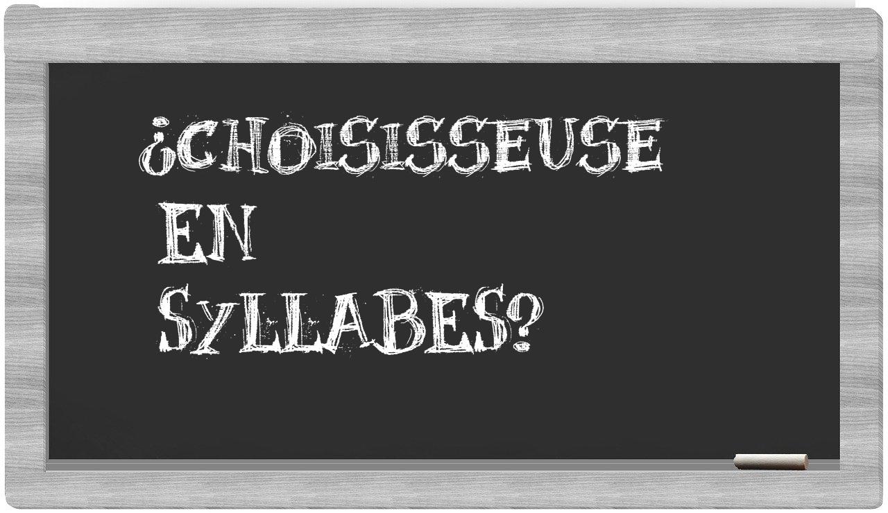 choisisseuse in syllables