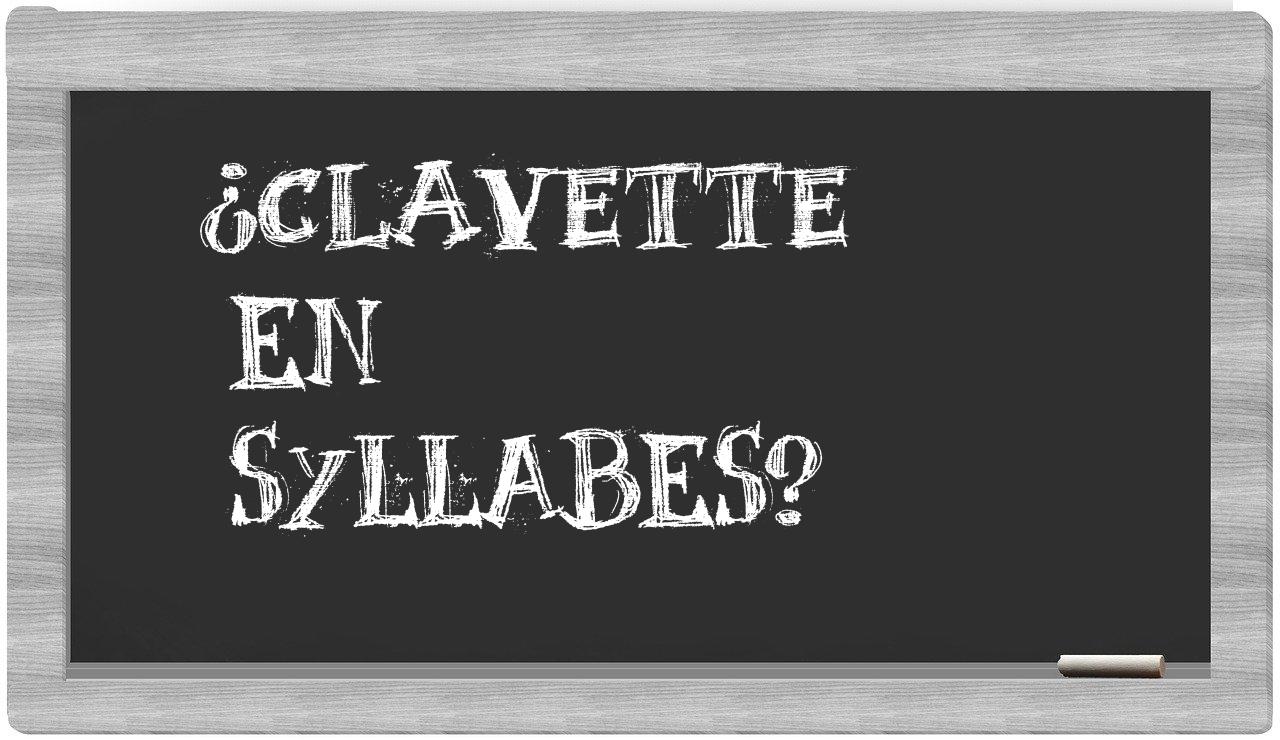 clavette in syllables