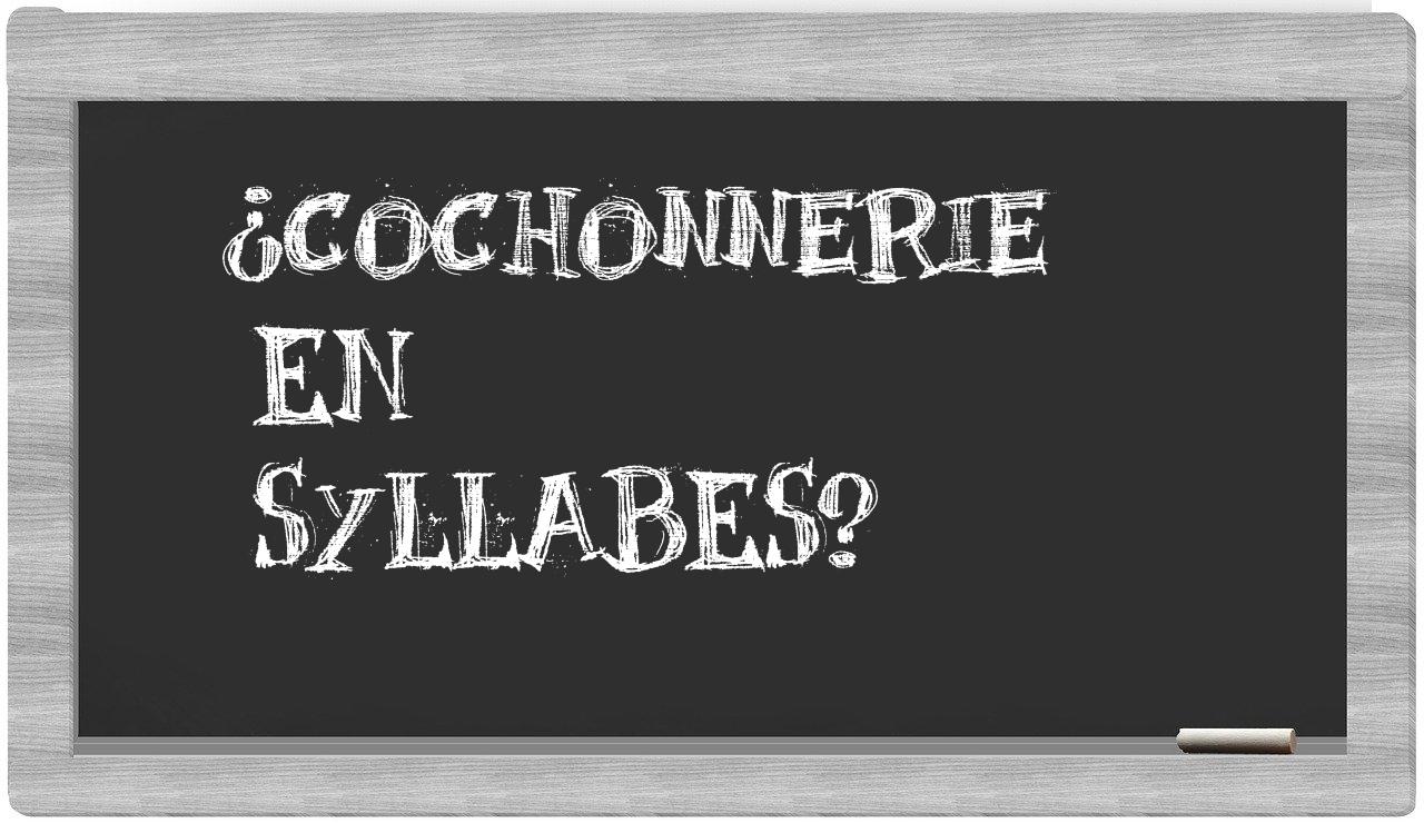 cochonnerie in syllables
