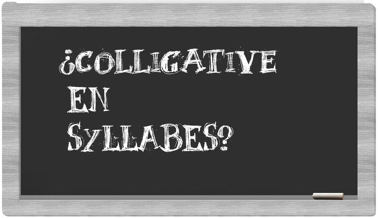colligative in syllables
