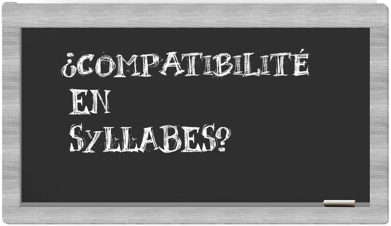 compatibilité in syllables