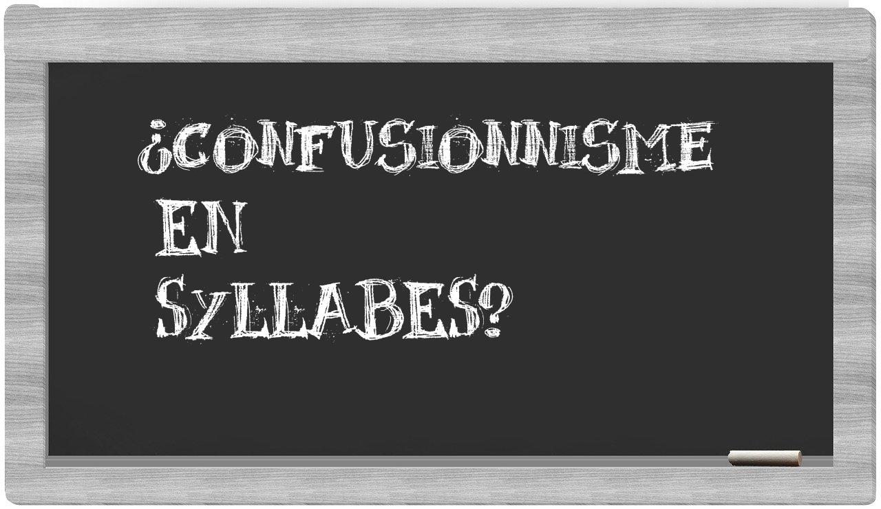 confusionnisme in syllables