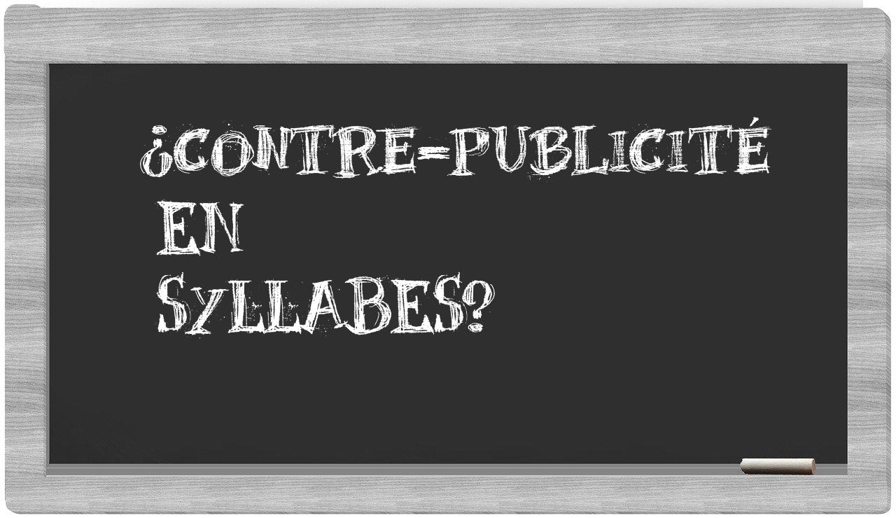 contre-publicité in syllables