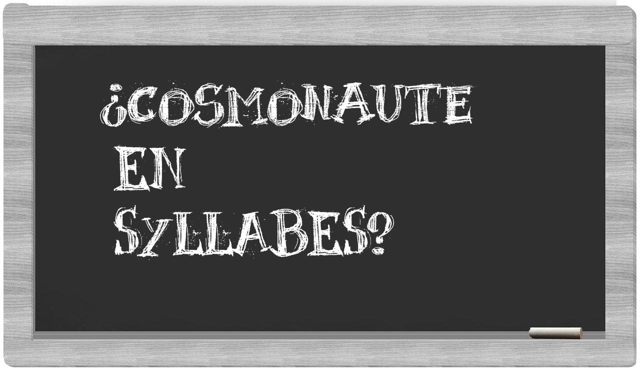 cosmonaute in syllables