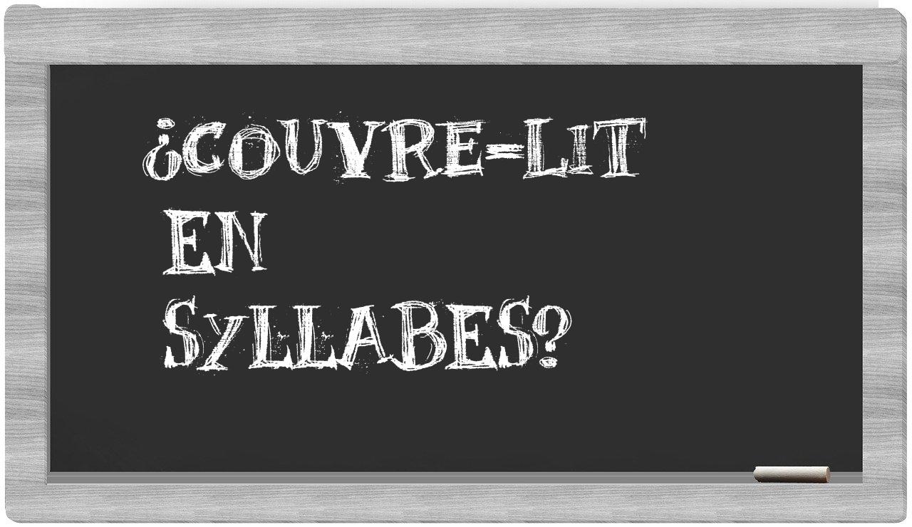 couvre-lit in syllables