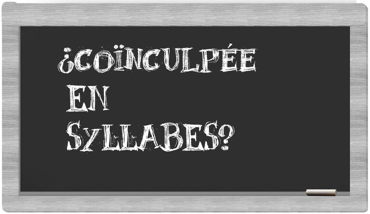 coïnculpée in syllables
