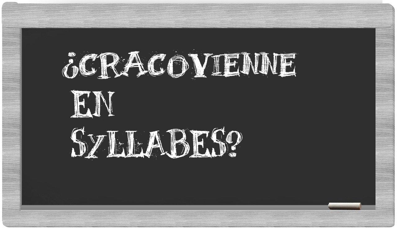 cracovienne in syllables