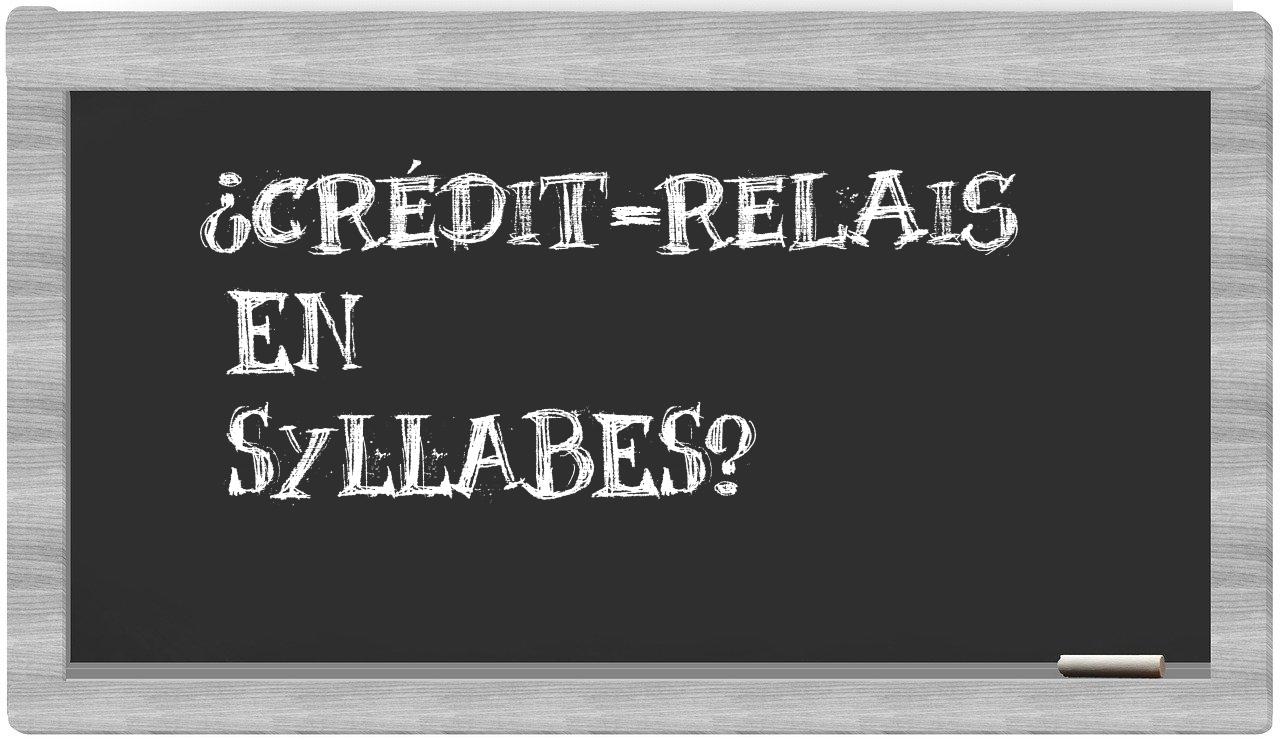 crédit-relais in syllables