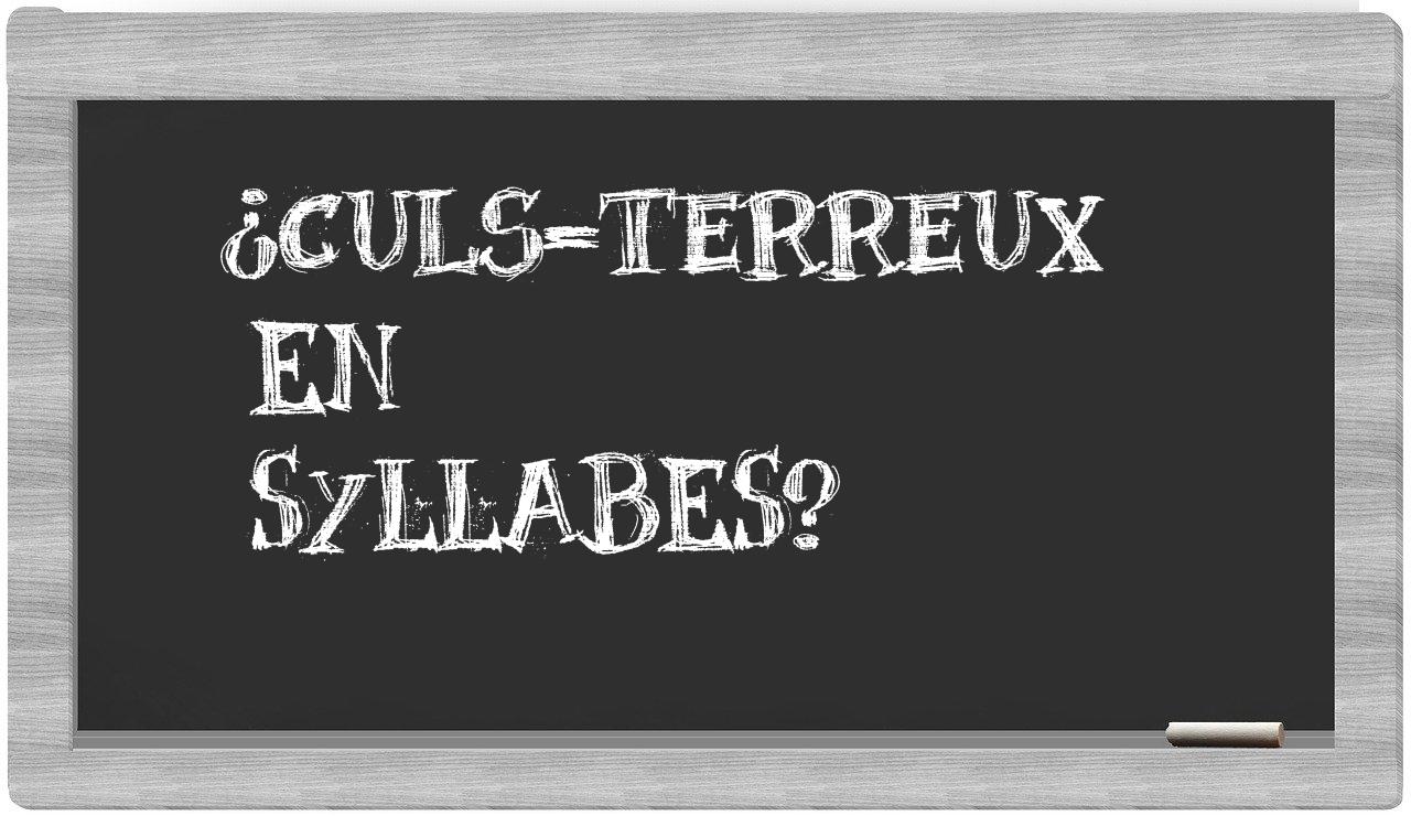 culs-terreux in syllables