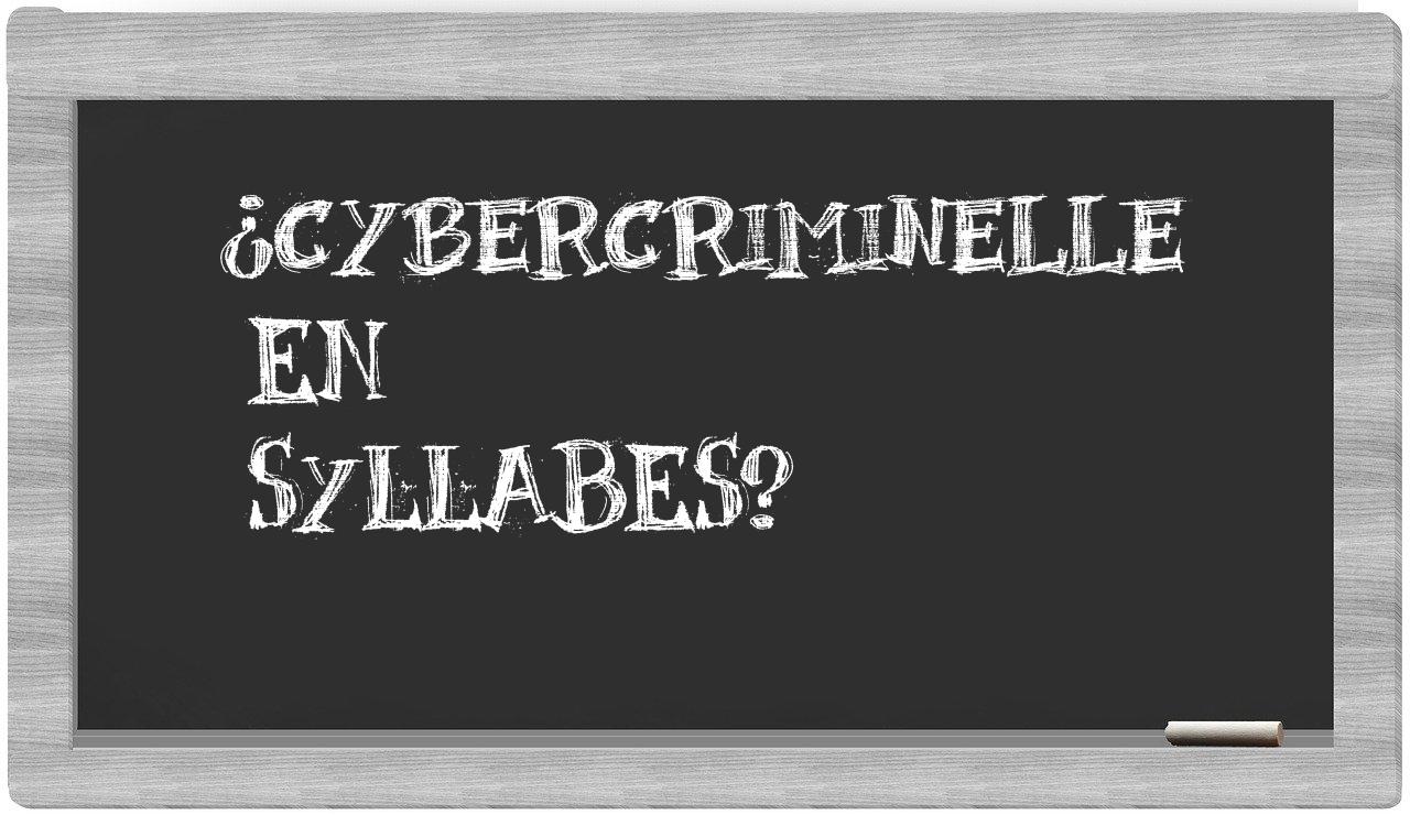 cybercriminelle in syllables