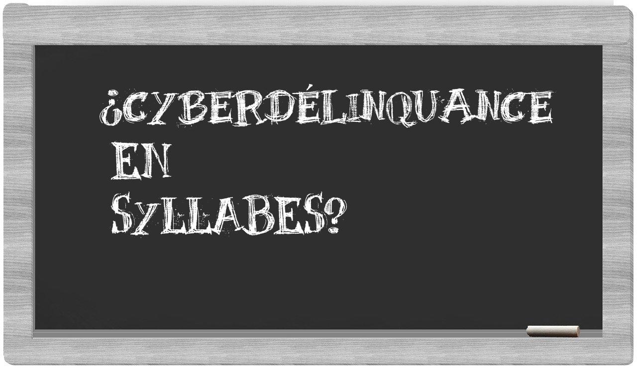 cyberdélinquance in syllables